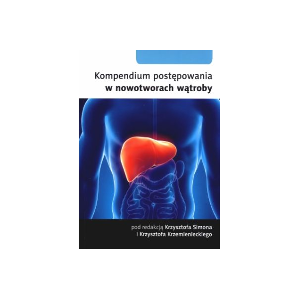 Kompendium postępowania w nowotworach wątroby