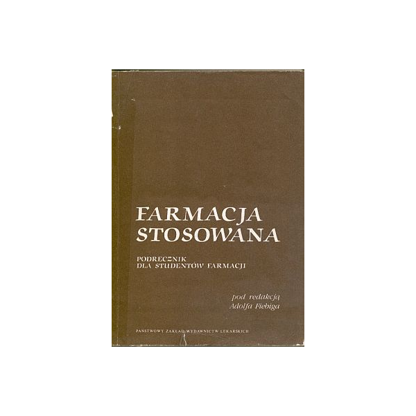 Farmacja stosowana 
Podręcznik dla studentów farmacji