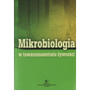 Mikrobiologia w towaroznawstwie żywności