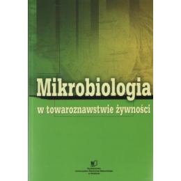 Mikrobiologia w towaroznawstwie żywności