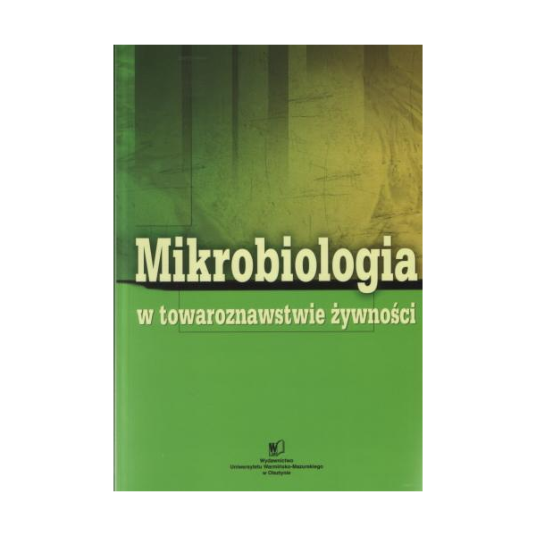 Mikrobiologia w towaroznawstwie żywności