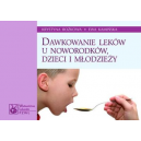 Dawkowanie leków u noworodków , dzieci i młodzieży