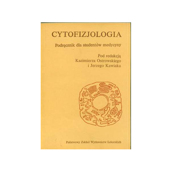 Cytofizjologia Podręcznik dla studentów medycyny