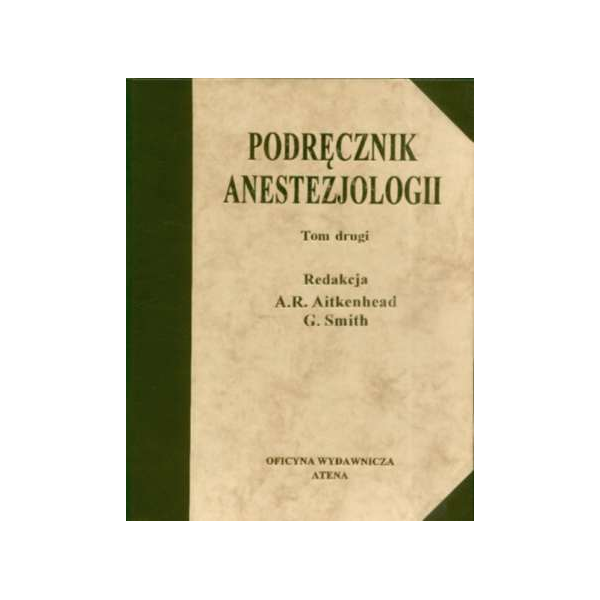 Podręcznik anestezjologii t. 1-2