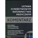 Ustawa o państwowym ratownictwie medycznym. Komentarz