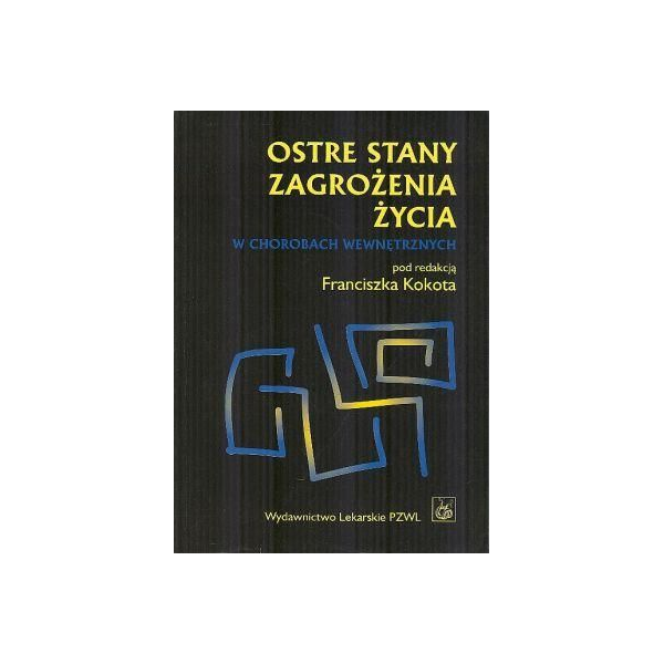 Ostre stany zagrożenia życia w chorobach wewnętrznych