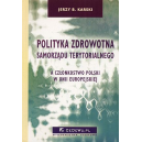 Polityka zdrowotna Samorządu Terytorialnego a członkostwo Polski w Unii Europejskiej