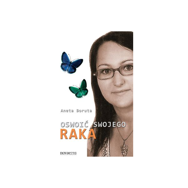 Oswoić swojego raka Oswoić swojego raka
