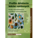 Profile działania leków roślinnych Porady rekomendowane w praktyce farmaceutycznej