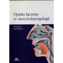 Opieka łączona w otorynolaryngologii