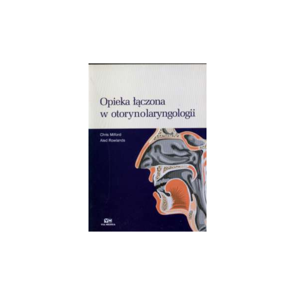 Opieka łączona w otorynolaryngologii