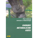 Choroby metaboliczne kości