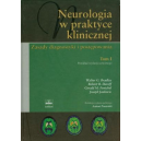 Neurologia w praktyce klinicznej Bradley T.1-3