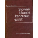 Słownik lekarski francusko-polski