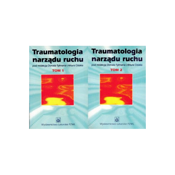 Traumatologia narządu ruchu t. 1-2