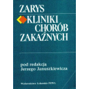 Zarys kliniki chorób zakaźnych Podręcznik dla studentów medycyny