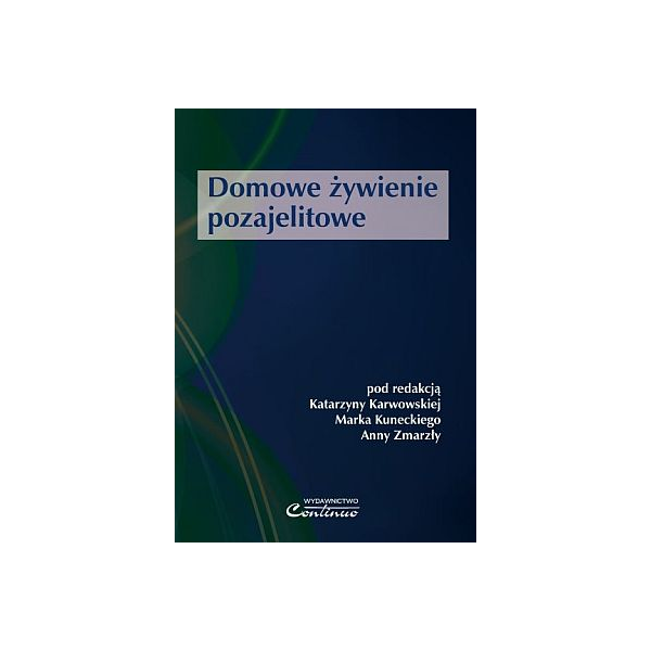 Domowe żywienie pozajelitowe