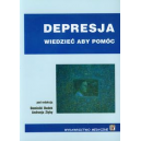 Depresja - wiedzieć aby pomóc