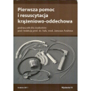 Pierwsza pomoc i resuscytacja krążeniowo-oddechowa Podręcznik dla studentów