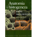 Anatomia i histogeneza roślin naczyniowych Organy wegetatywne