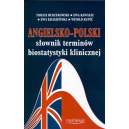 Angielsko-polski słownik terminów biostatystyki klinicznej