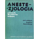 Anestezjologia Podręcznik dla studentów medycyny