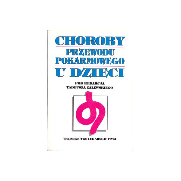 Choroby przewodu pokarmowego u dzieci