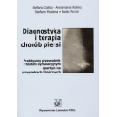 Diagnostyka i terapia chorób piersi Praktyczny przewodnik z testem symulacyjnym opartym na przypadkach klinicznych