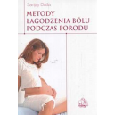 Metody łagodzenia bólu podczas porodu