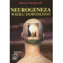 Neurogeneza wieku dorosłego