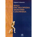 Mała encyklopedia anatomii człowieka