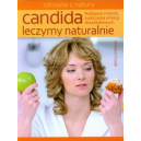 Candida leczymy naturalnie Najlepsze metody zwalczania infekcji drożdżakowych