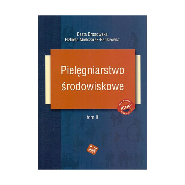 Pielęgniarstwo środowiskowe t. 2