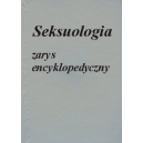 Seksuologia Zarys encyklopedyczny