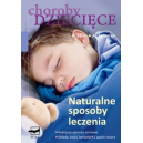 Choroby dziecięce Naturalne sposoby leczenia