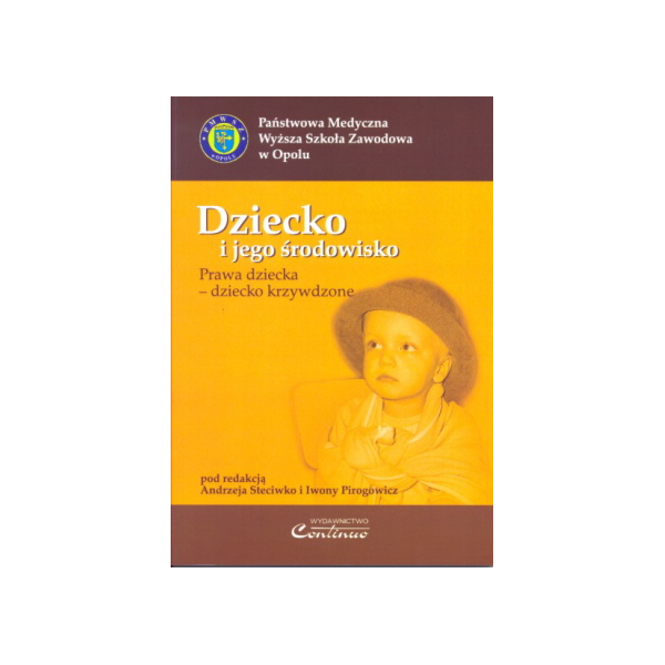 Dziecko i jego środowisko Prawa dziecka - dziecko krzywdzone