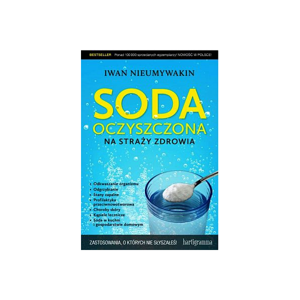 Soda oczyszczona Na straży zdrowia