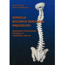 Korekcja bocznych skrzywień kręgosłupa Skojarzone postępowanie metodą S-E-T i aparatem "Skol-As"