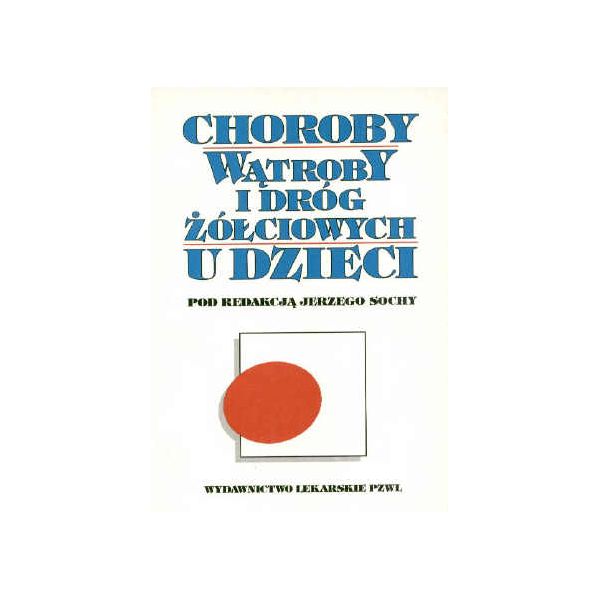 Choroby wątroby i dróg żółciowych u dzieci