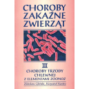 Choroby zakaźne zwierząt t. 3 Choroby trzody chlewnej z elementami zoonoz