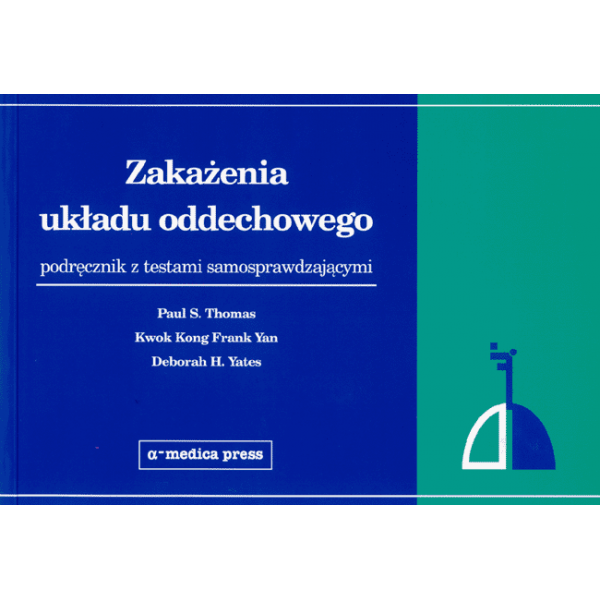 Zakażenia układu oddechowego Podręcznik z testami samosprawdzającymi