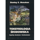 Toksykologia środowiska Aspekty chemiczne i biochemiczne