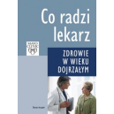 Co radzi lekarz Zdrowie w wieku dojrzałym