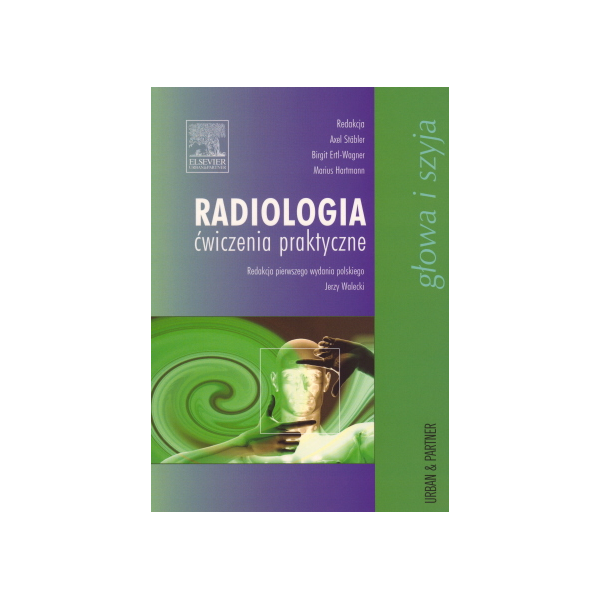 Radiologia - ćwiczenia praktyczne Głowa i szyja