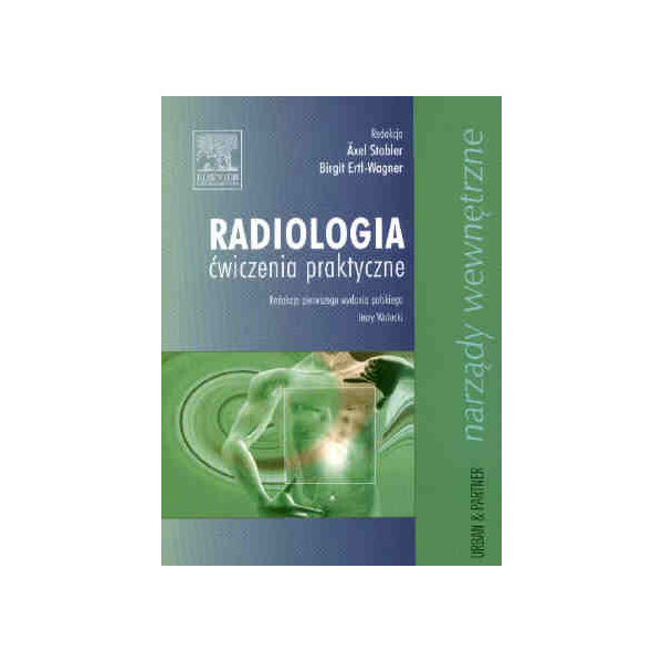 Radiologia - ćwiczenia praktyczne Narządy wewnętrzne