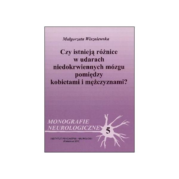 Czy istnieją różnice w udarach niedokrwiennych mózgu pomiędzy kobietami i mężczyznami?