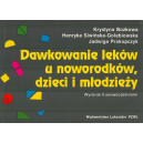 Dawkowanie leków u noworodków, dzieci i młodzieży