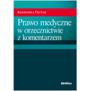 Prawo medyczne w orzecznictwie z komentarzem