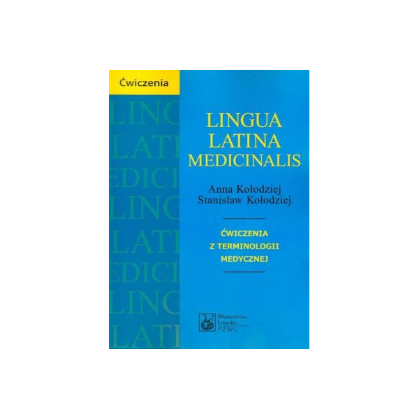 Lingua latina medicinalis 
Ćwiczenia z terminologii medycznej