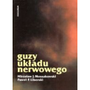 Guzy układu nerwowego